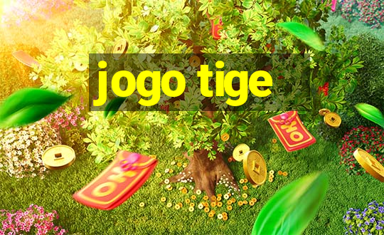 jogo tige