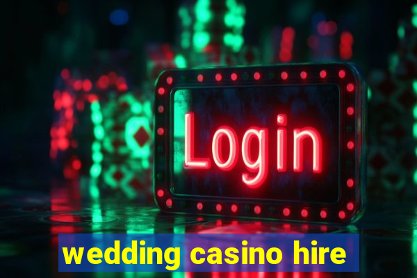 wedding casino hire