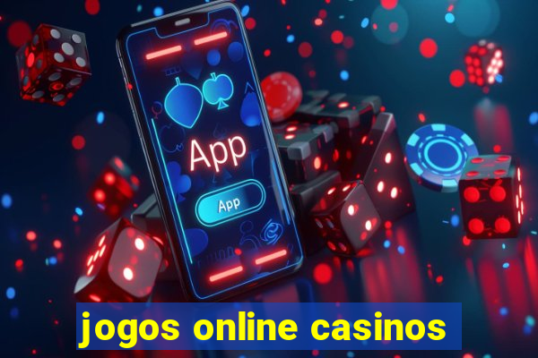 jogos online casinos