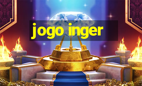 jogo inger