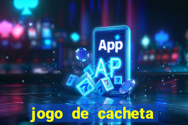 jogo de cacheta online valendo dinheiro