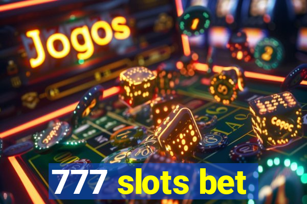 777 slots bet