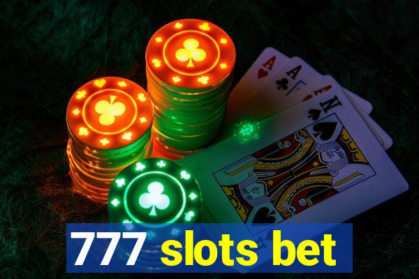 777 slots bet