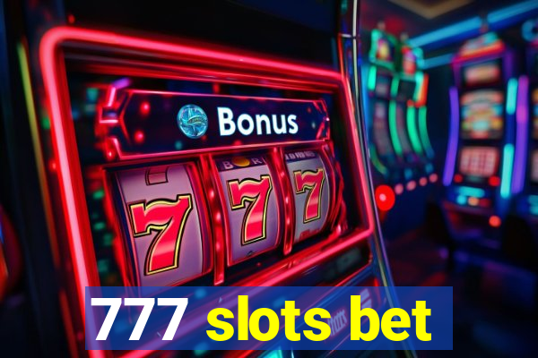 777 slots bet