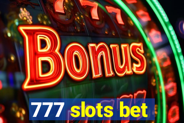 777 slots bet