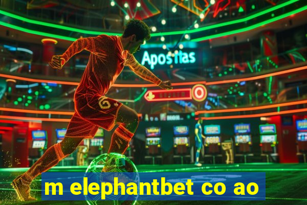 m elephantbet co ao