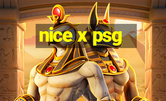 nice x psg