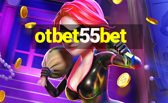 otbet55bet