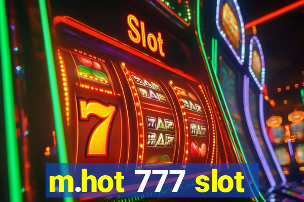 m.hot 777 slot