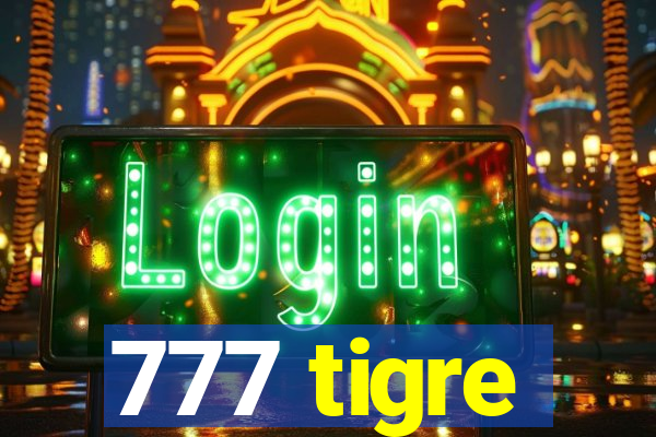 777 tigre