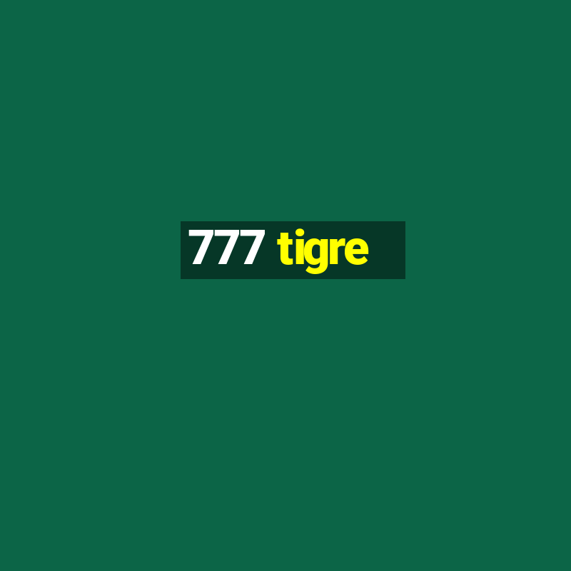 777 tigre