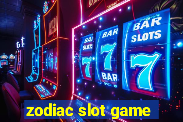 zodiac slot game