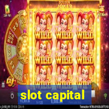 slot capital