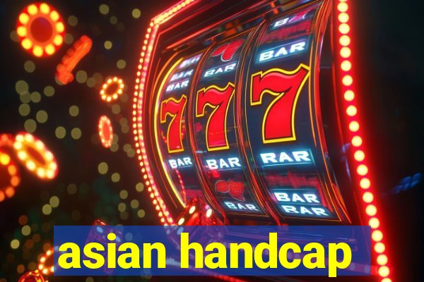 asian handcap