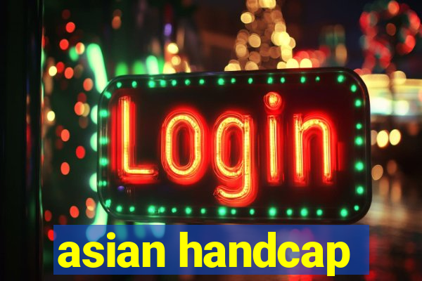 asian handcap