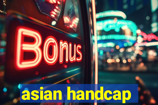 asian handcap