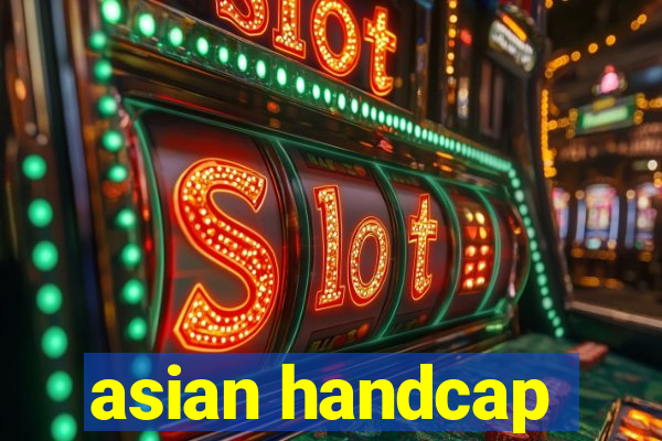 asian handcap