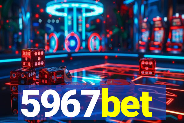 5967bet