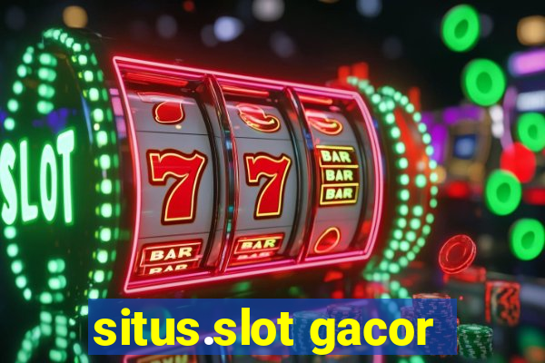 situs.slot gacor