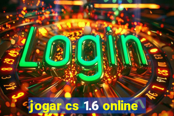 jogar cs 1.6 online