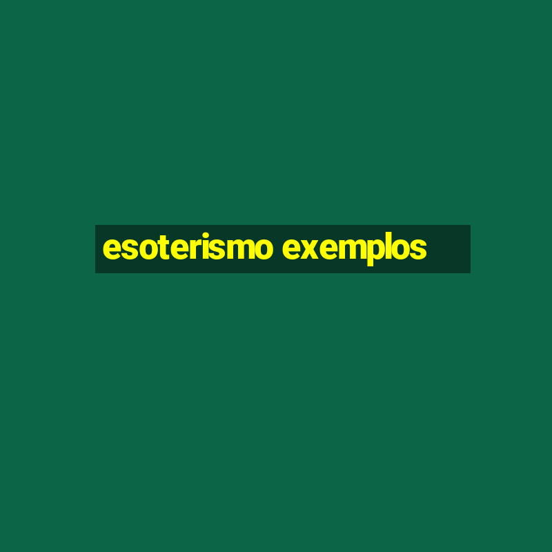 esoterismo exemplos