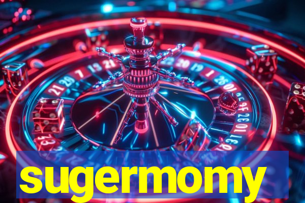 sugermomy