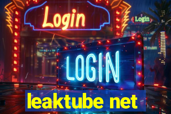 leaktube net