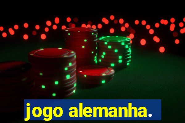 jogo alemanha.