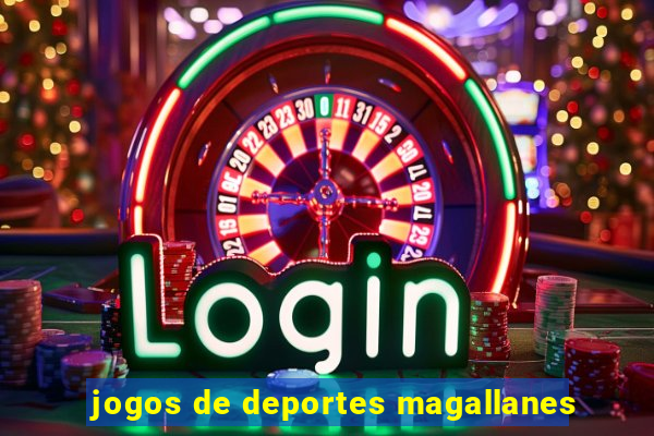 jogos de deportes magallanes