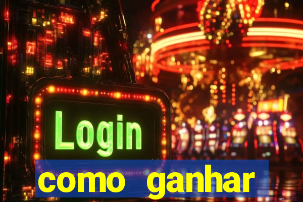 como ganhar dinheiro em jogo online