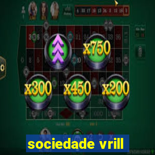 sociedade vrill