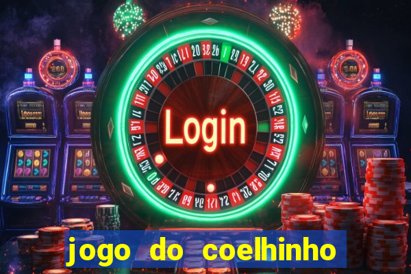 jogo do coelhinho que dá dinheiro