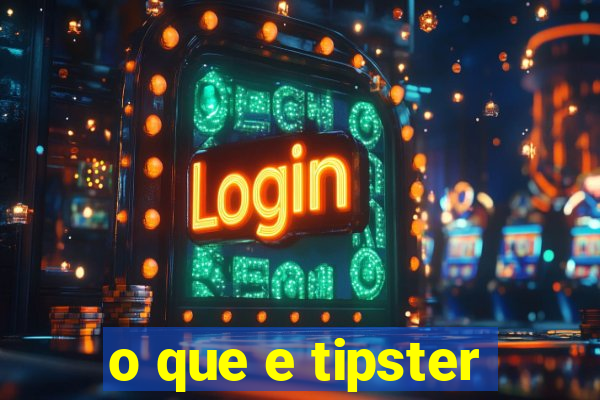 o que e tipster