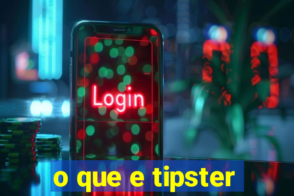 o que e tipster