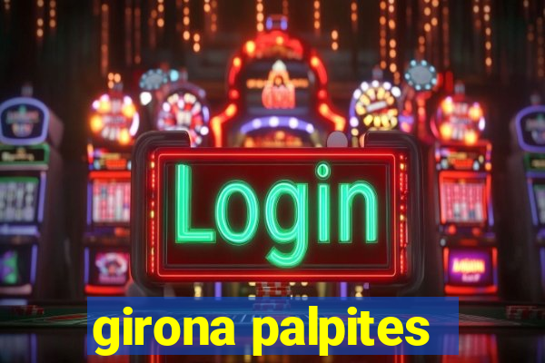 girona palpites