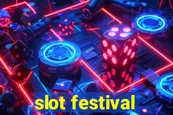 slot festival