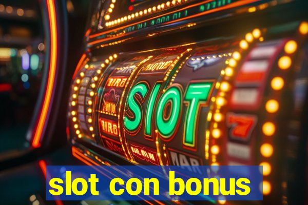 slot con bonus