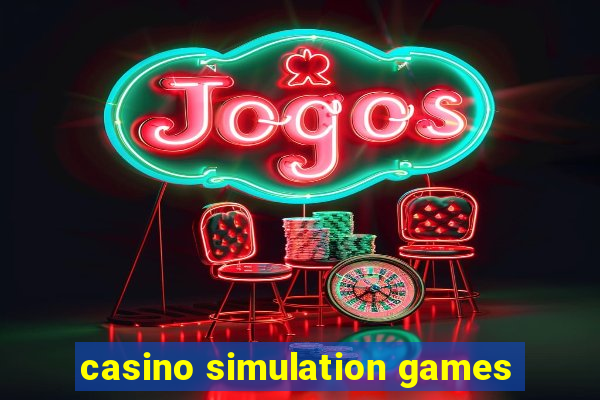 casino simulation games