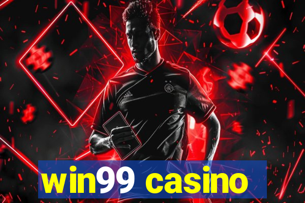 win99 casino