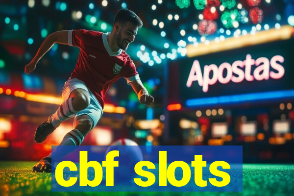 cbf slots