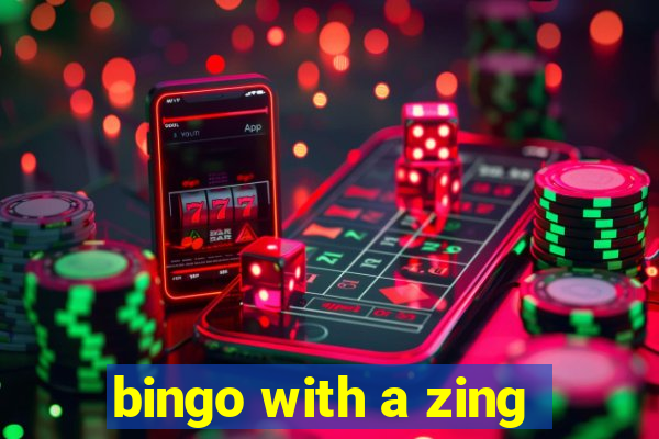 bingo with a zing