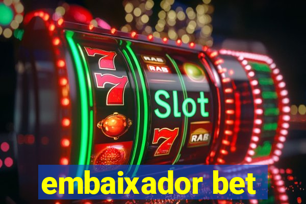 embaixador bet