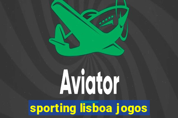 sporting lisboa jogos