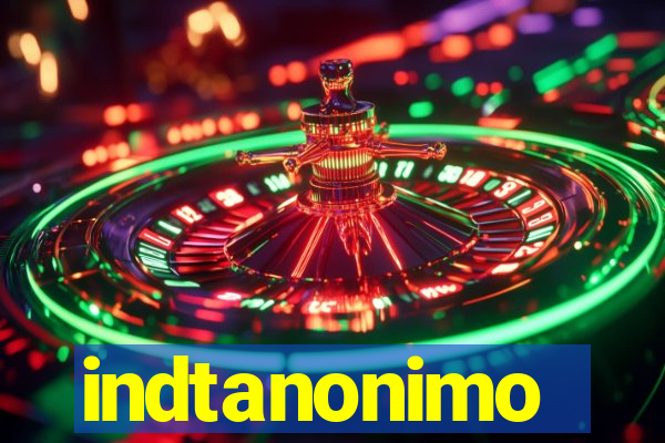 indtanonimo