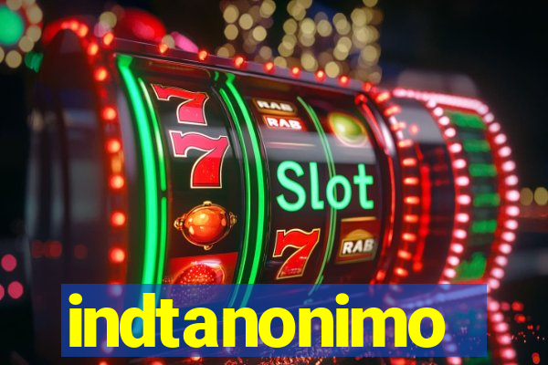 indtanonimo