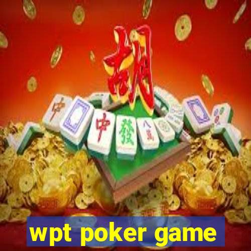 wpt poker game