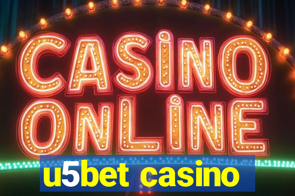 u5bet casino