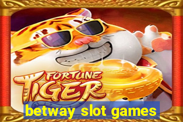 betway slot games