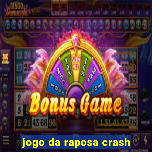 jogo da raposa crash