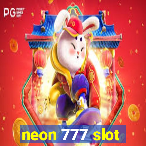 neon 777 slot